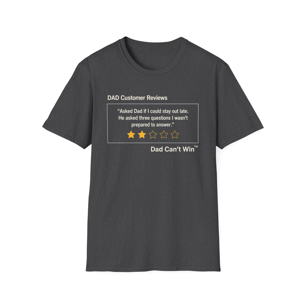 DCR Asked Dad If I Could Stay Out Late T Shirt