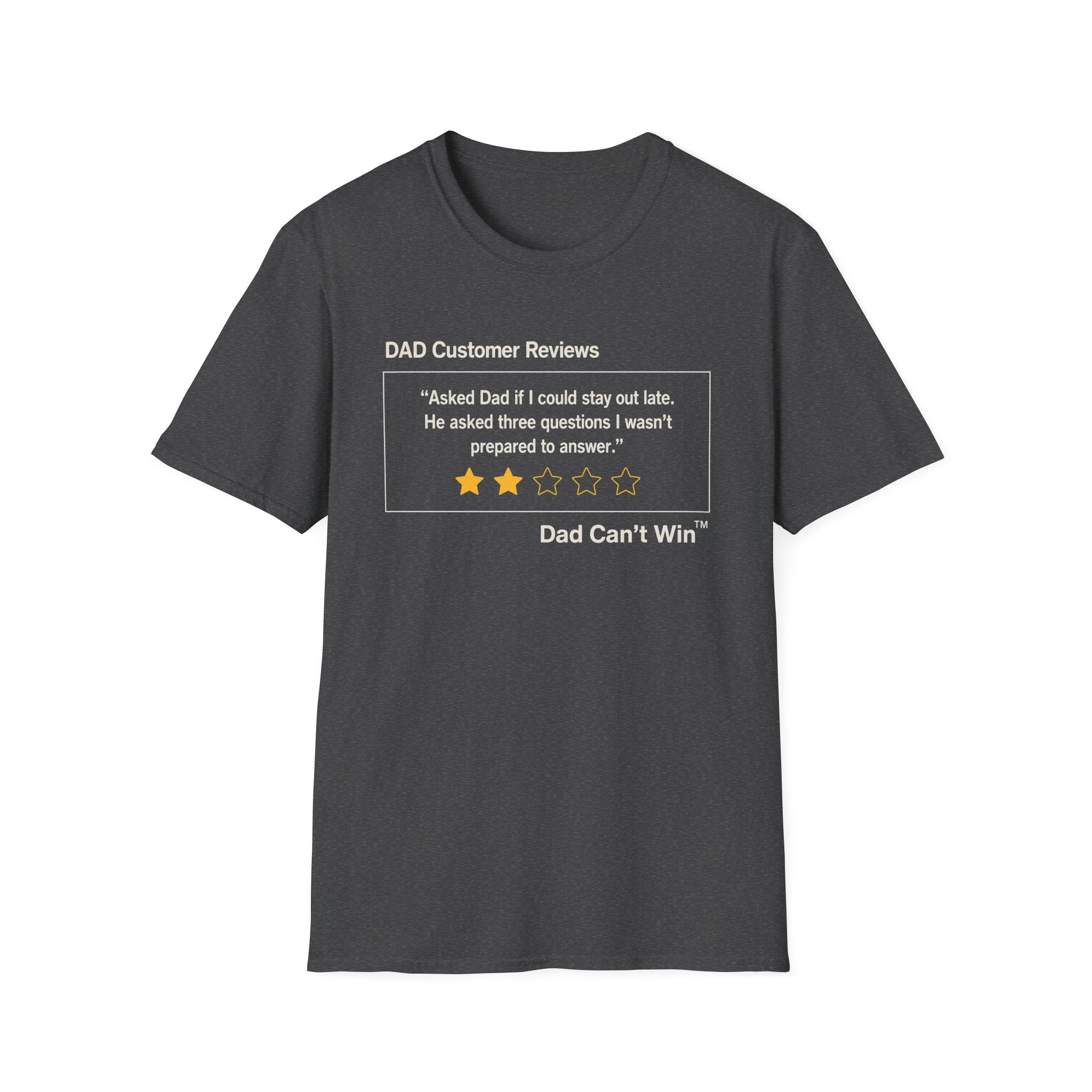 DCR Asked Dad If I Could Stay Out Late T Shirt
