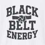 Black Belt Energy T-Shirt