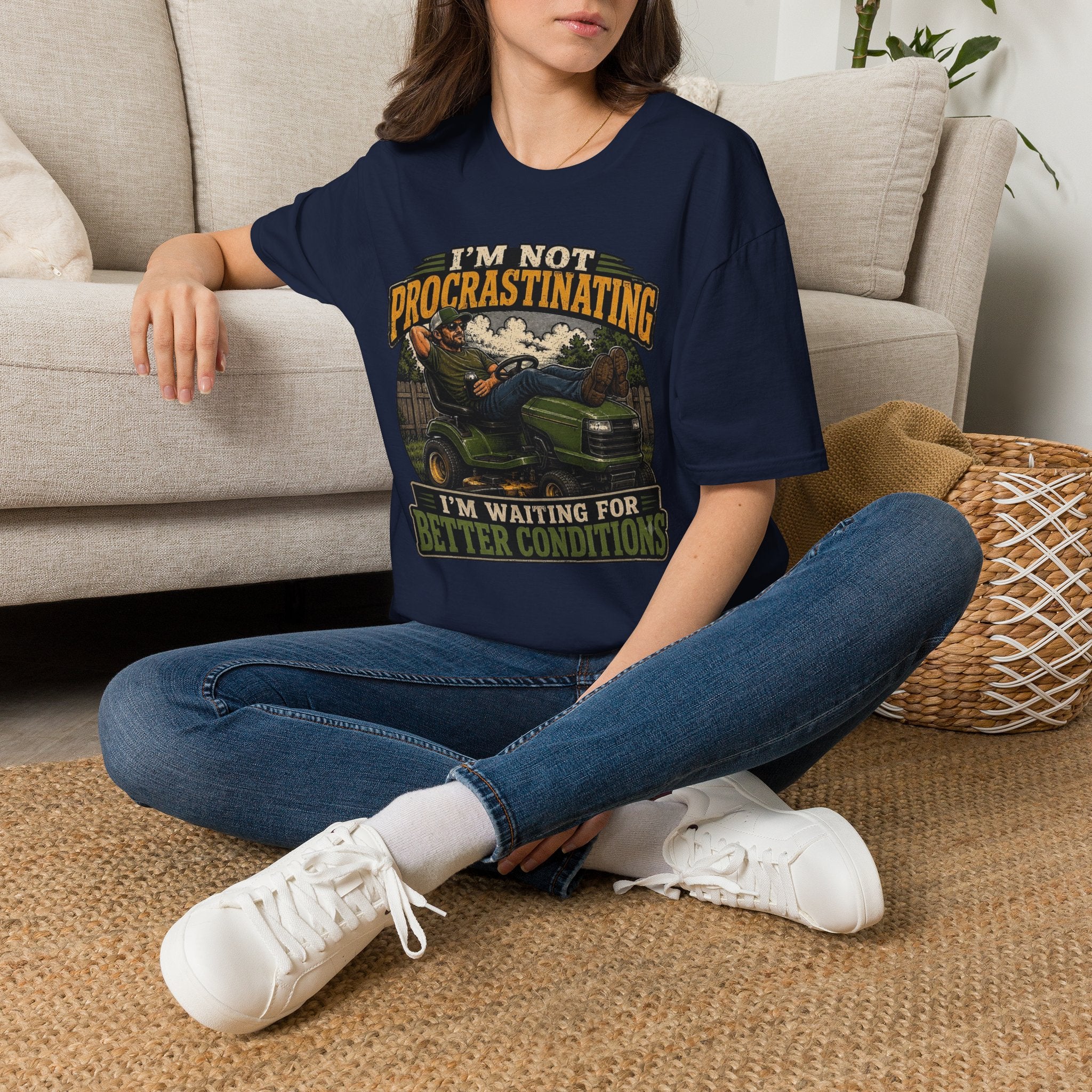 I'm Not Procrastinating Tee I'm Waiting for Better Conditions T‑Shirt