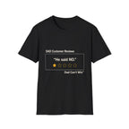DCR He Said NO T-Shirt