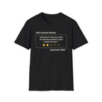 DCR Asked Dad If I Could Stay Out Late T Shirt