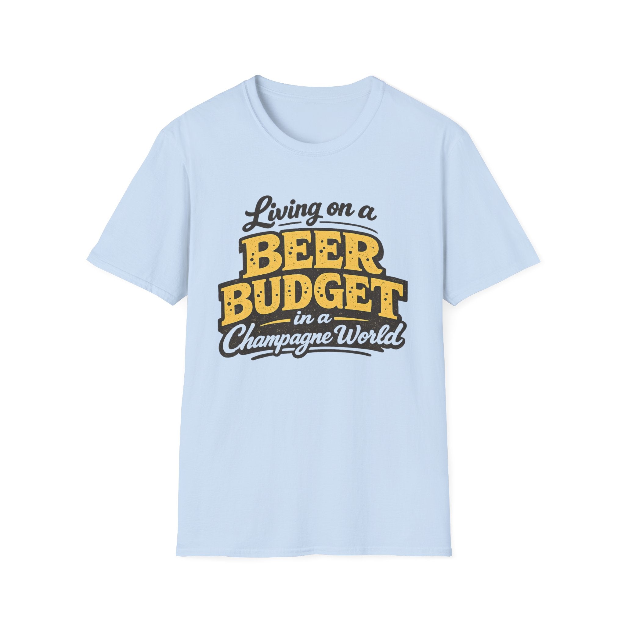 Living on a Beer Budget Bubbles T-Shirt