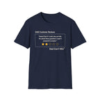 DCR Asked Dad If I Could Stay Out Late T Shirt