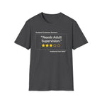 HCR Needs Adult Supervision  T Shirt