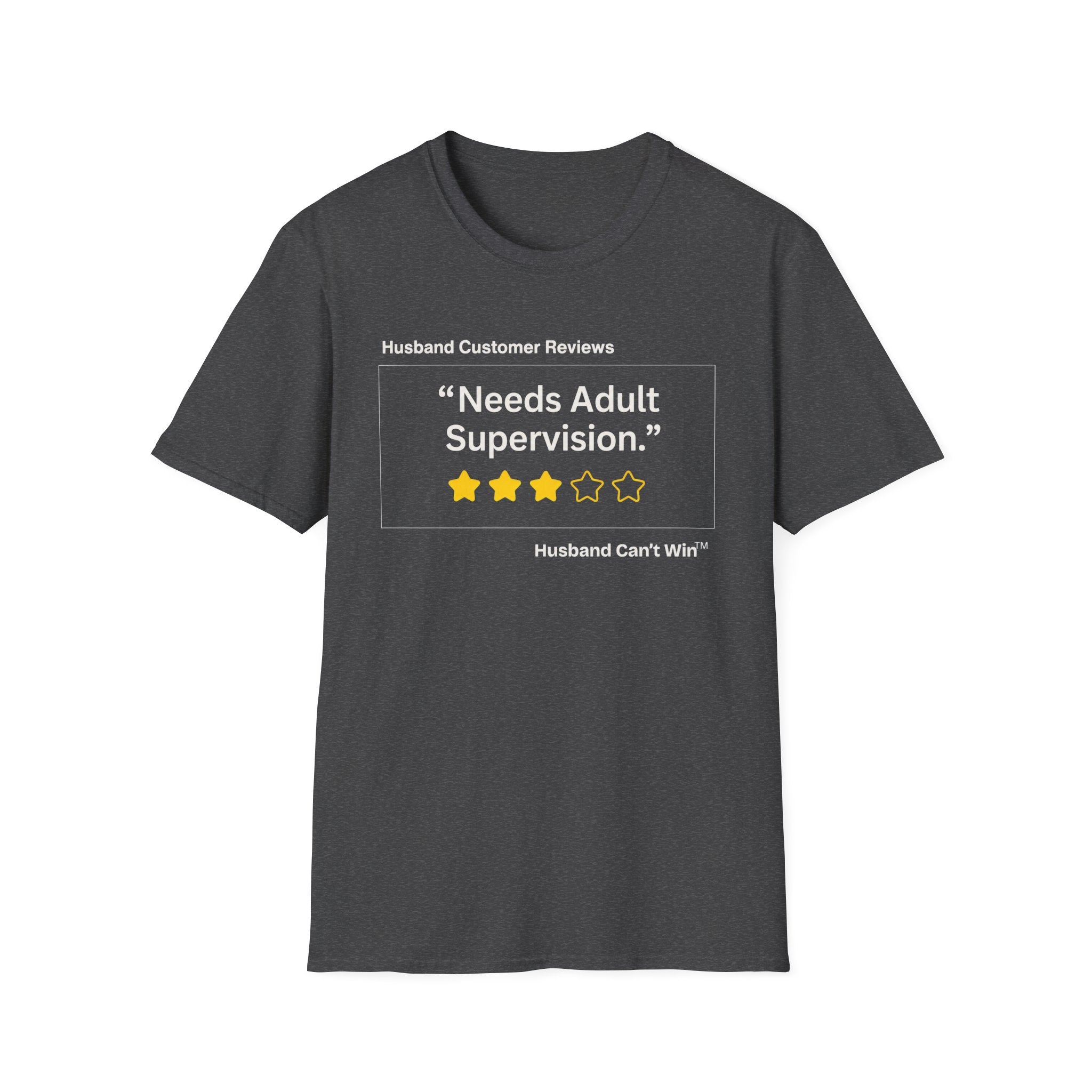 HCR Needs Adult Supervision  T Shirt