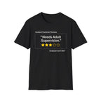 HCR Needs Adult Supervision  T Shirt