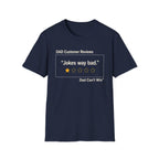 DCR Jokes Way Bad T-Shirt