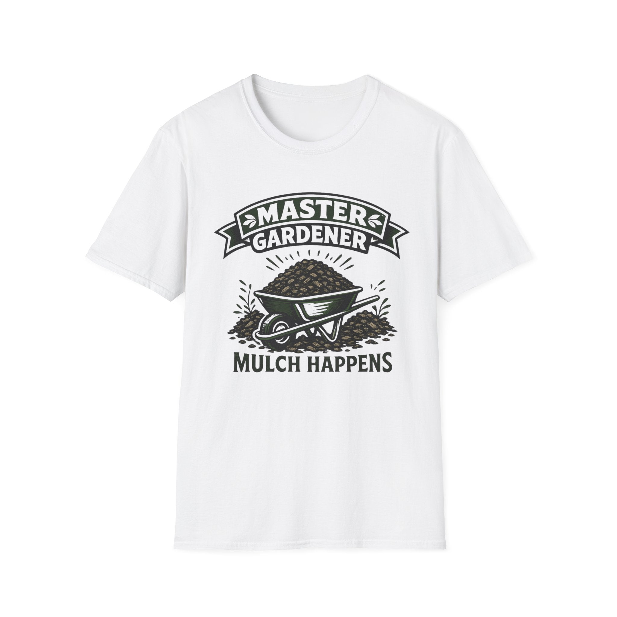 Master Gardener Mulch Happens Wheelbarrow T‑Shirt