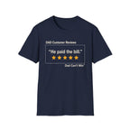 DCR He Paid the Bill T-Shirt