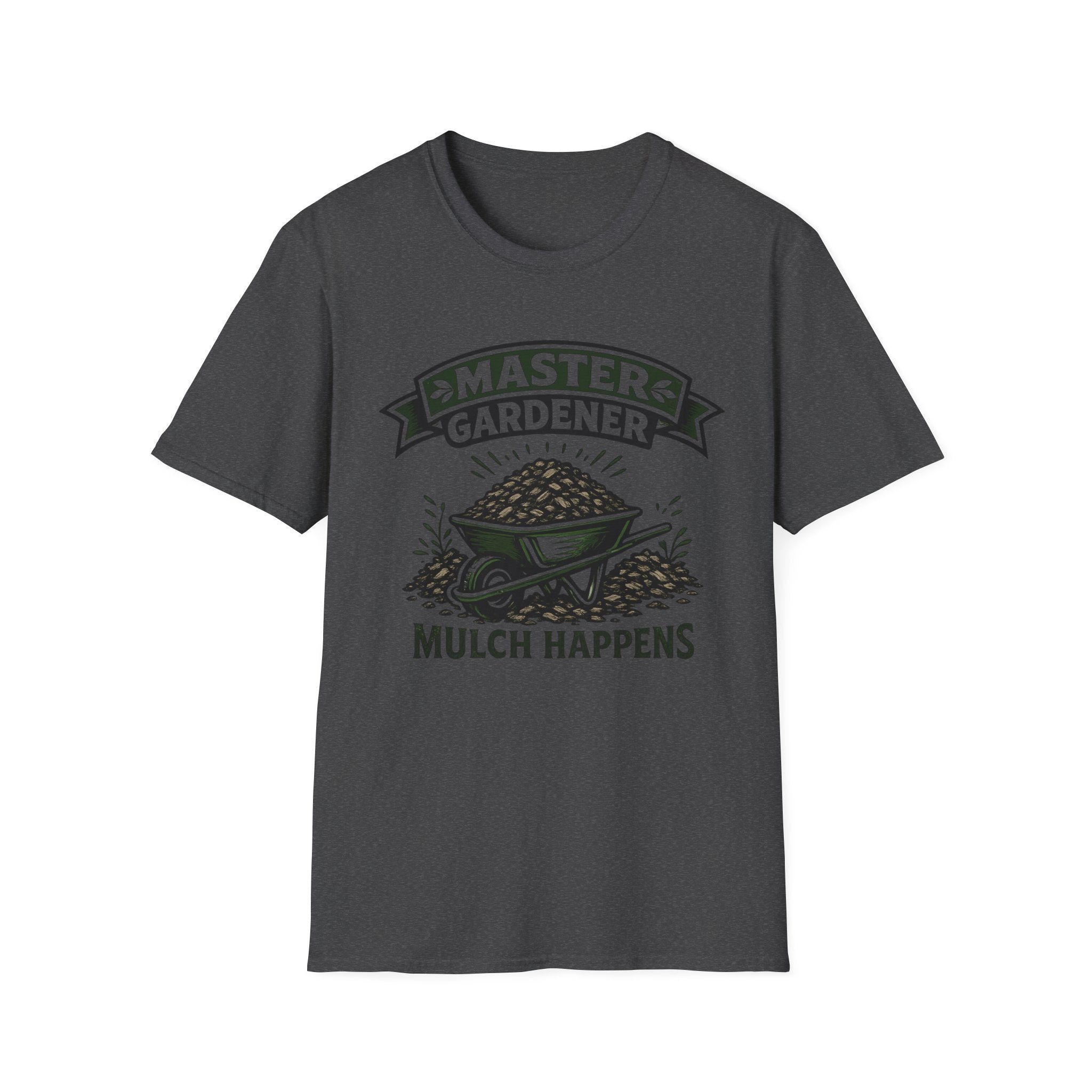 Master Gardener Mulch Happens Wheelbarrow T‑Shirt