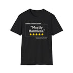 HCR Mostly Harmless T Shirt