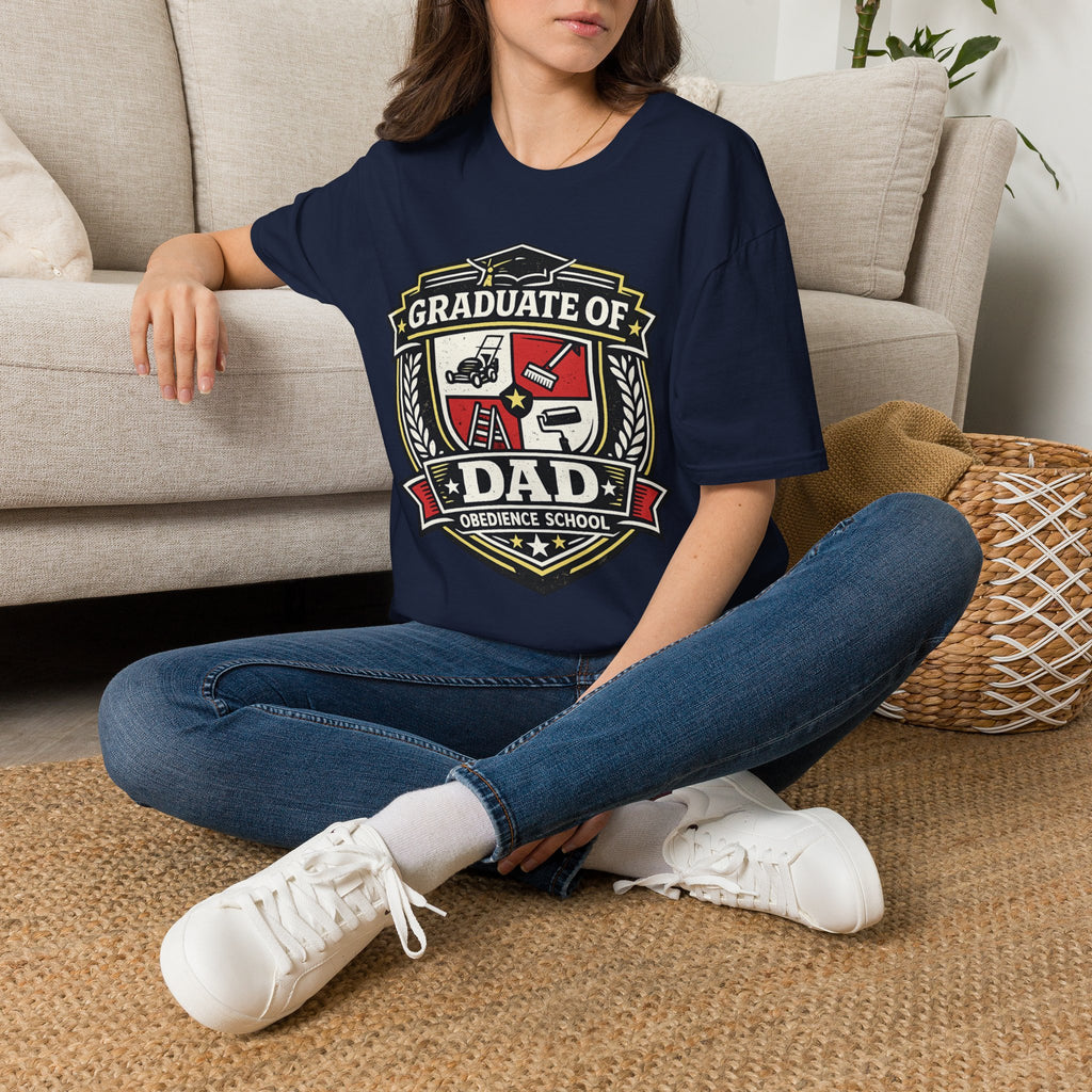 Graduate of Dad Obedience School T-Shirt