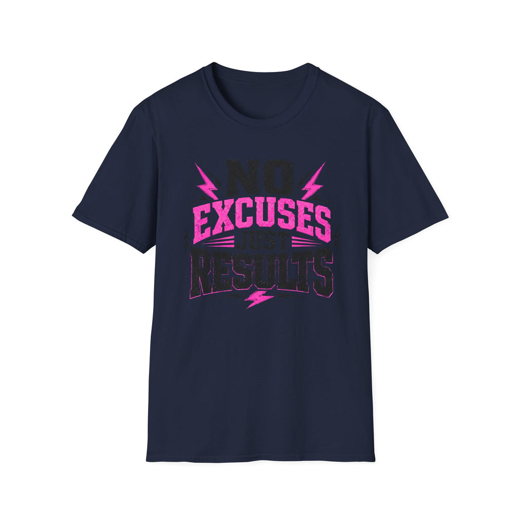 No Excuses Just Results T-Shirt