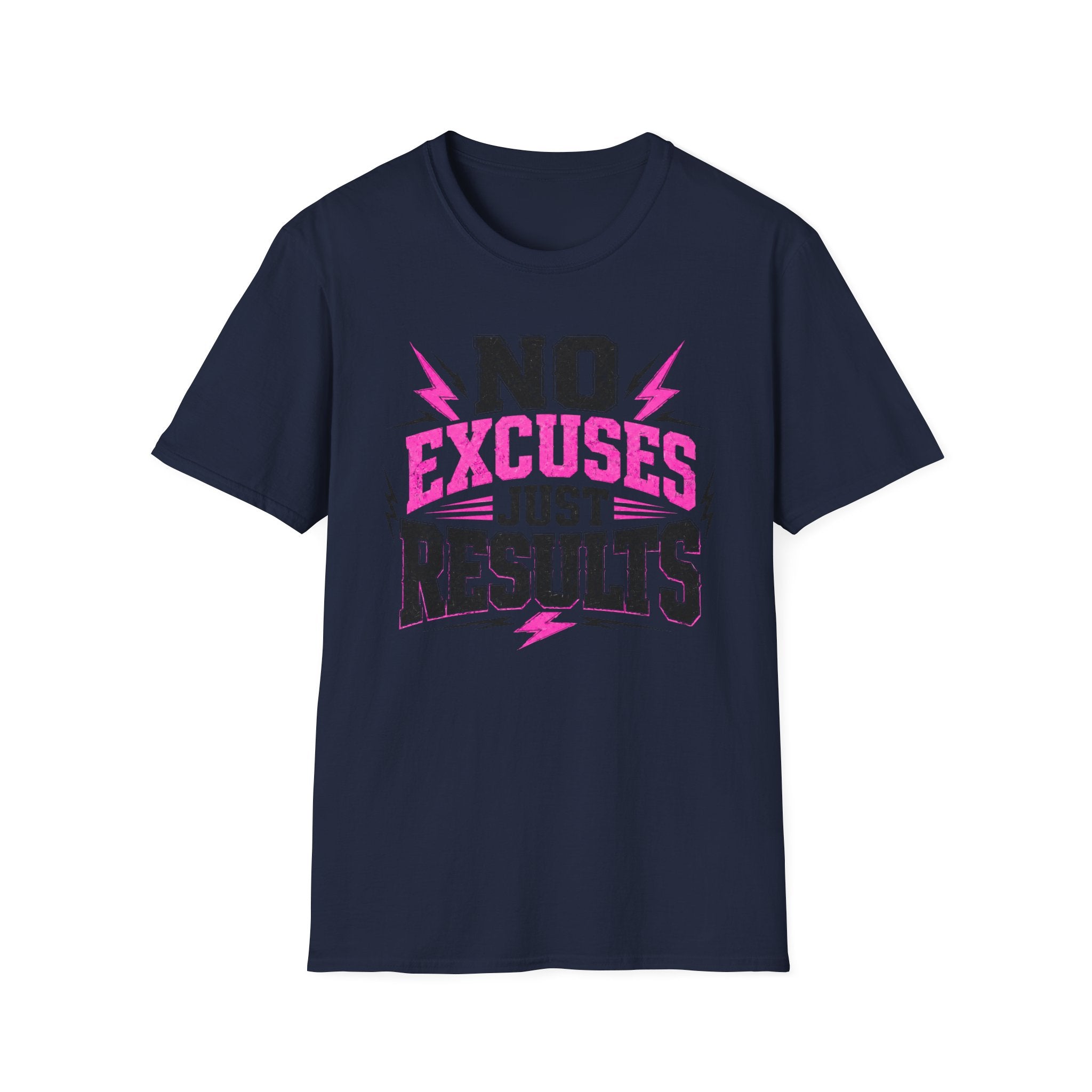 No Excuses Just Results T-Shirt