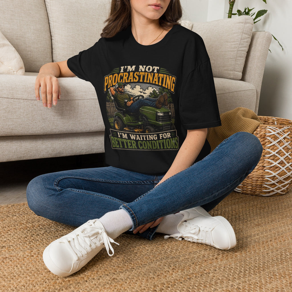 I'm Not Procrastinating Tee I'm Waiting for Better Conditions T‑Shirt