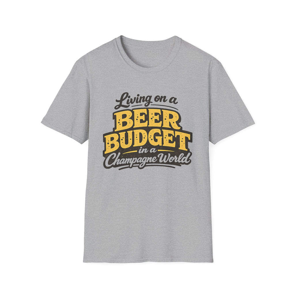 Living on a Beer Budget Bubbles T-Shirt