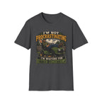I'm Not Procrastinating Tee I'm Waiting for Better Conditions T‑Shirt