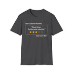 DCR Great driver. Terrible music selection T Shirt
