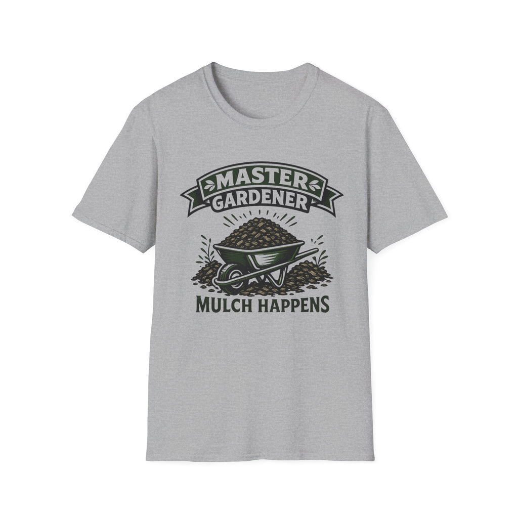 Master Gardener Mulch Happens Wheelbarrow T‑Shirt