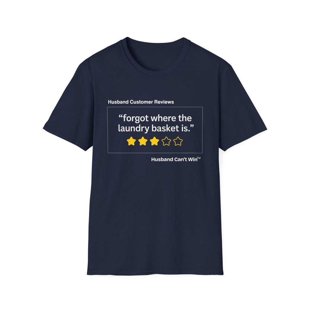HCR Forgot Where The Laundry Basket Is T-Shirt