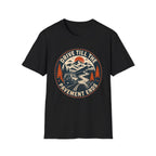 Drive Till The Pavement Ends T-Shirt