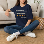 DCR He Paid the Bill T-Shirt