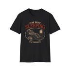 I'm Not Sleeping, I'm Thinking T Shirt