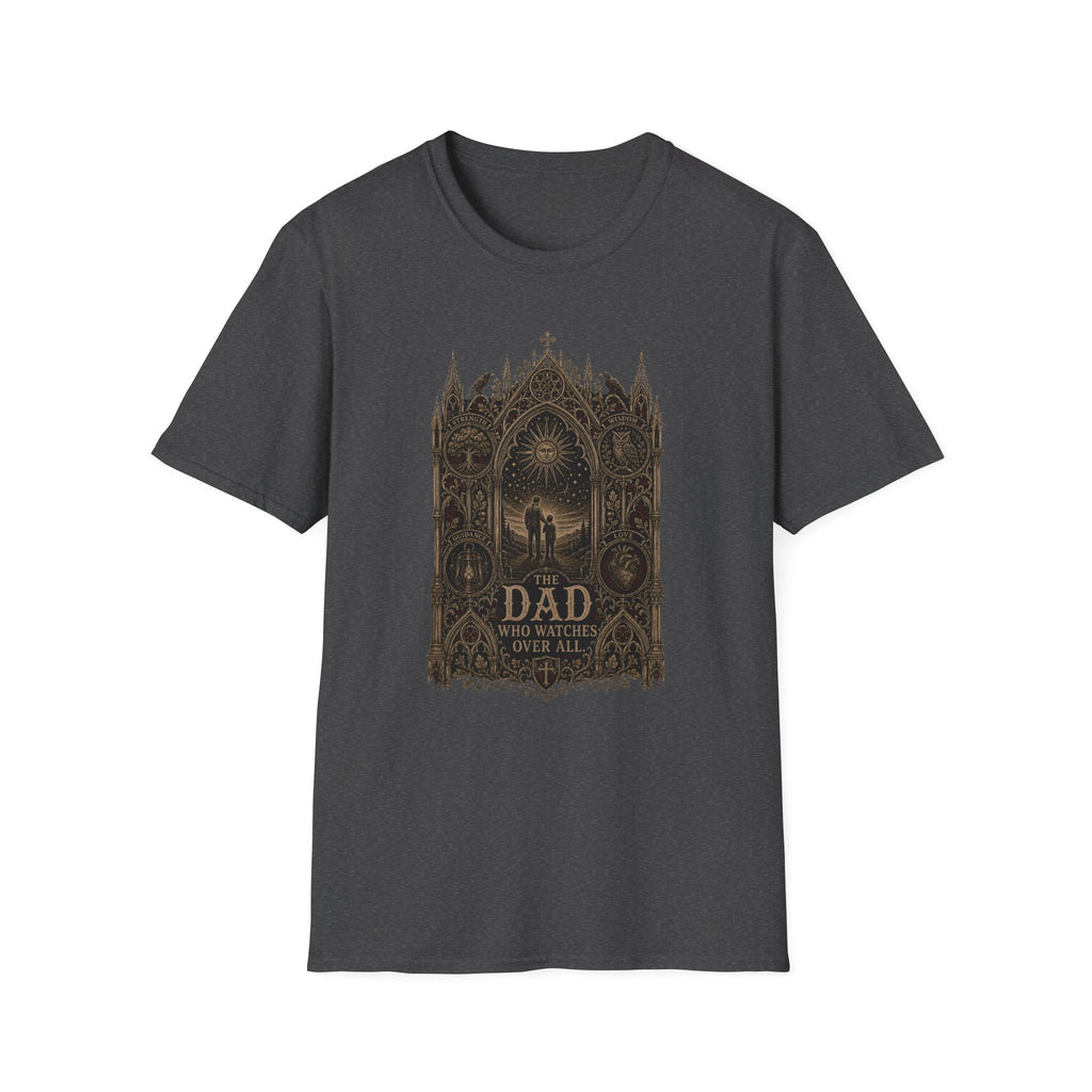 The Dad Who Watches T Shirt