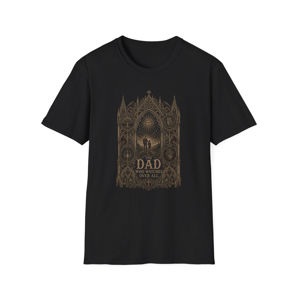 The Dad Who Watches T Shirt