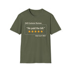 DCR He Paid the Bill T-Shirt