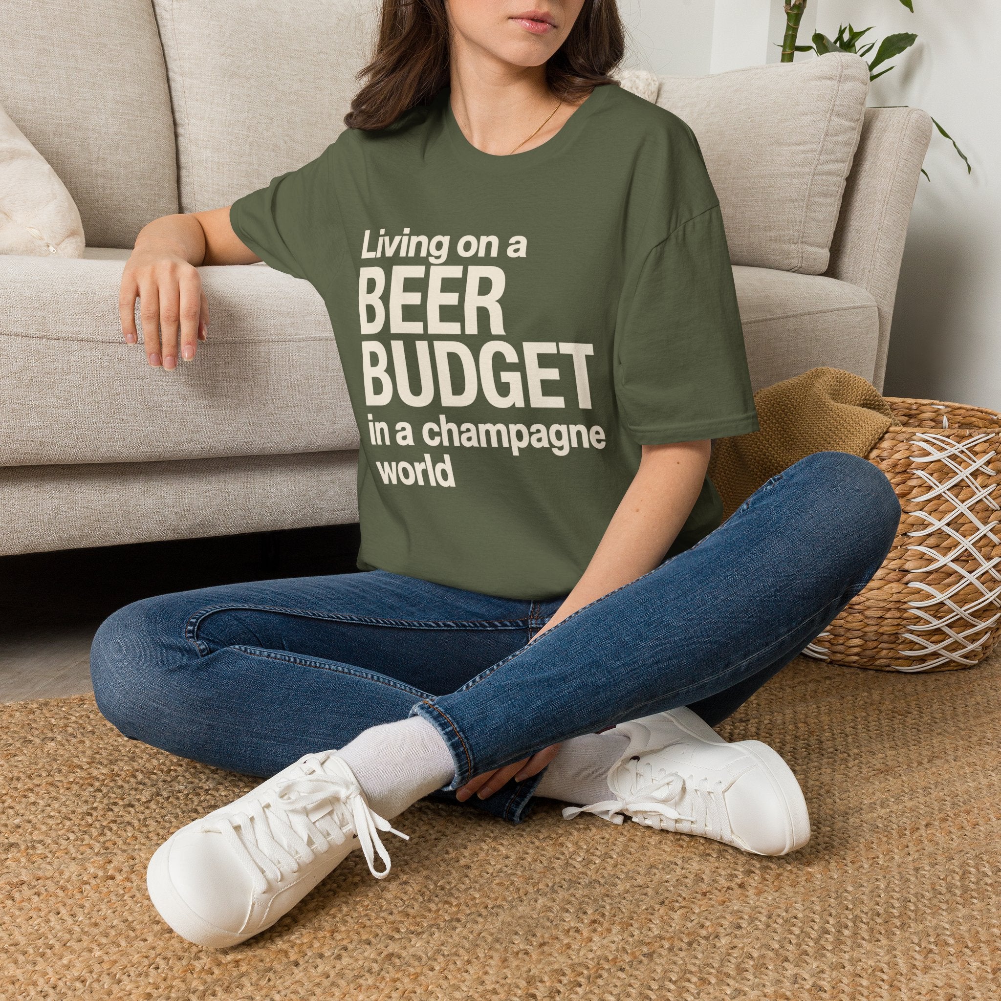 Living on a Beer Budget In A Champagne World T‑Shirt