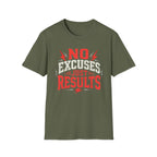 No Excuses Just Results Red T-Shirt
