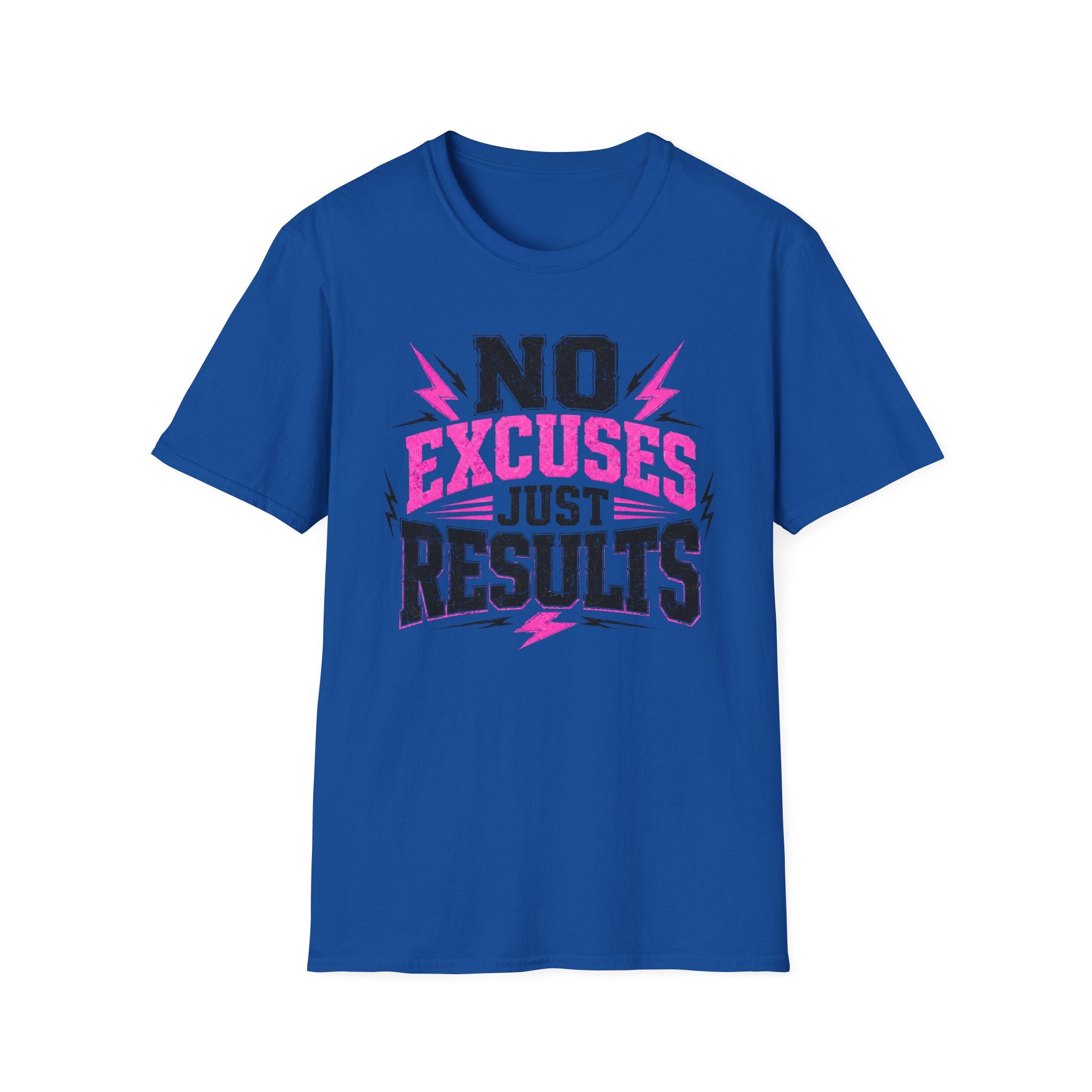 No Excuses Just Results T-Shirt