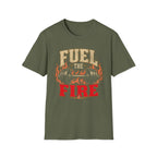 Fuel the Fire T-Shirt