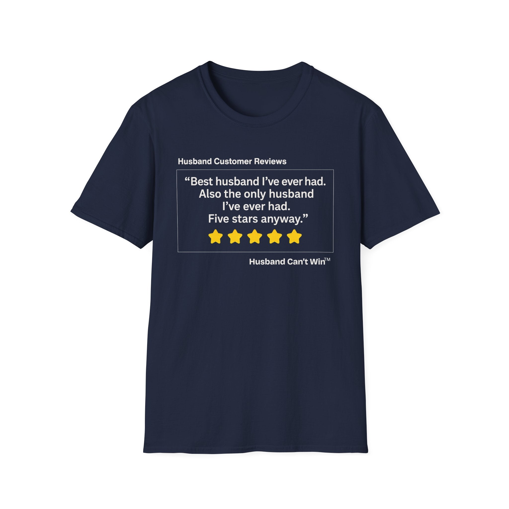 HCR Best Husband I've Ever Had T-Shirt
