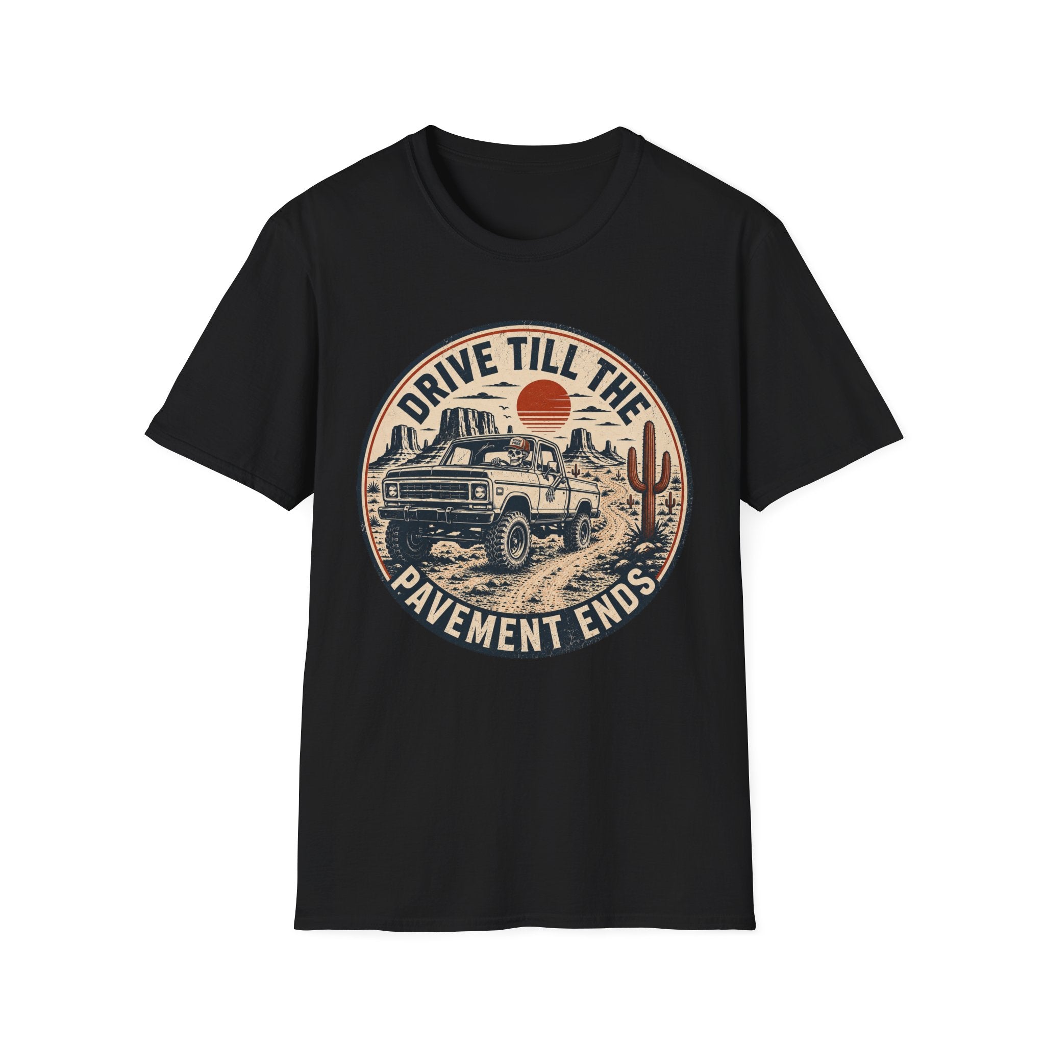 Drive Till The Pavement Ends Skeleton T‑Shirt