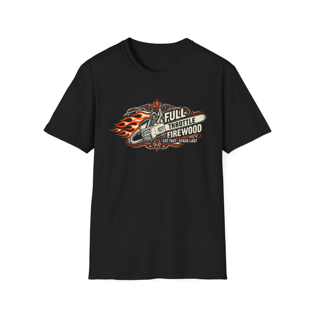 Full Throttle Firewood T Shirt