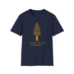 Legacy of the Chief T Shirt