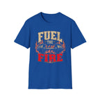 Fuel the Fire T-Shirt