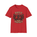 Built Not Broken T-Shirt