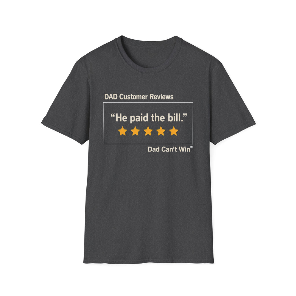 DCR He Paid the Bill T-Shirt