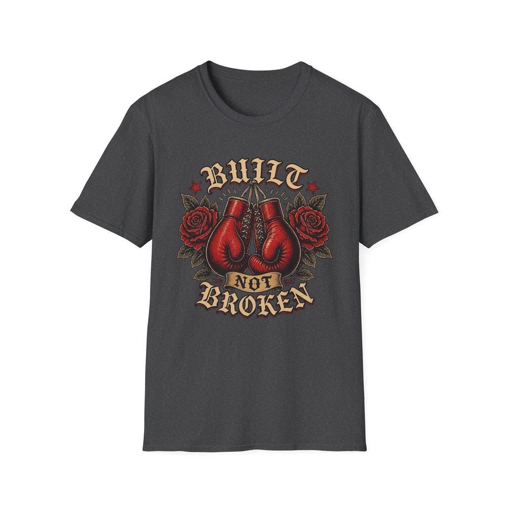 Built Not Broken T-Shirt