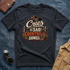 Cries at Sad Country Songs T Shirt