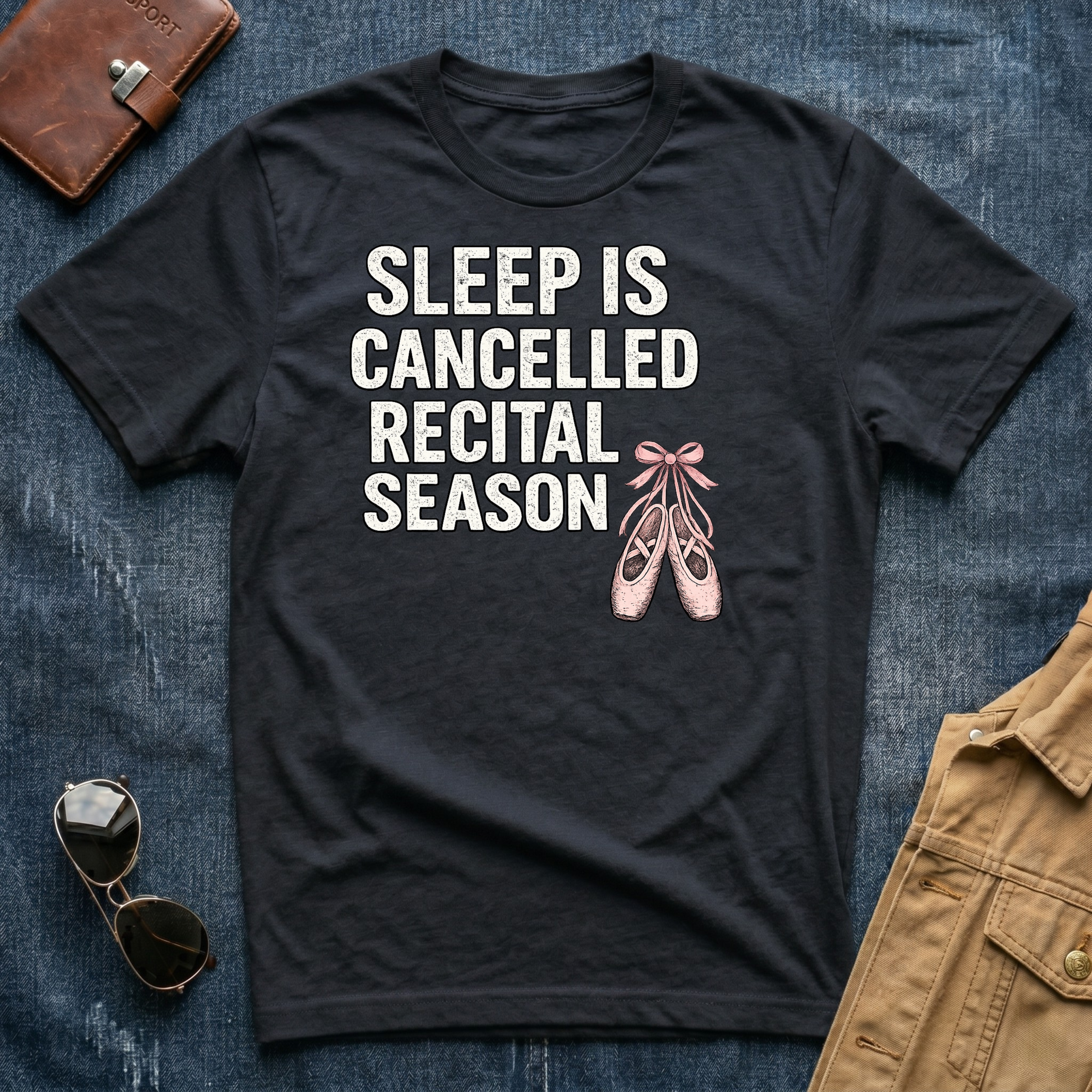 Sleep Is Canceled Recital Season T‑Shirt