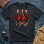 Built Not Broken T-Shirt