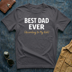 Best Dad Ever T-Shirt