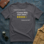 HCR Comes With Dad Jokes T Shirt