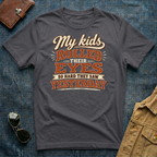 My Kids Rolled Their Eyes So Hard They Saw Yesterday T Shirt