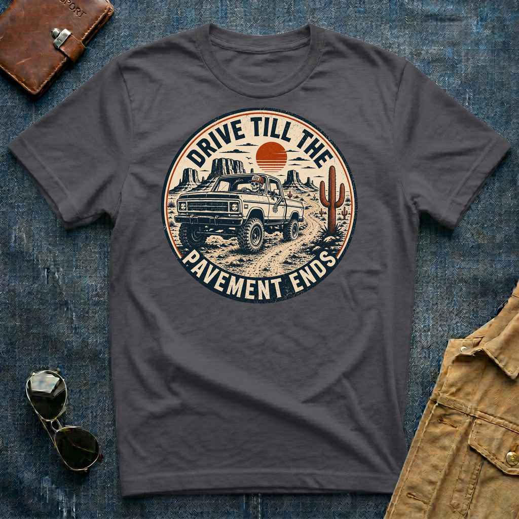 Drive Till The Pavement Ends Skeleton T‑Shirt